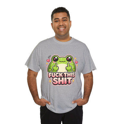 Cute Frog 'Fuck This Shit' T-Shirt
