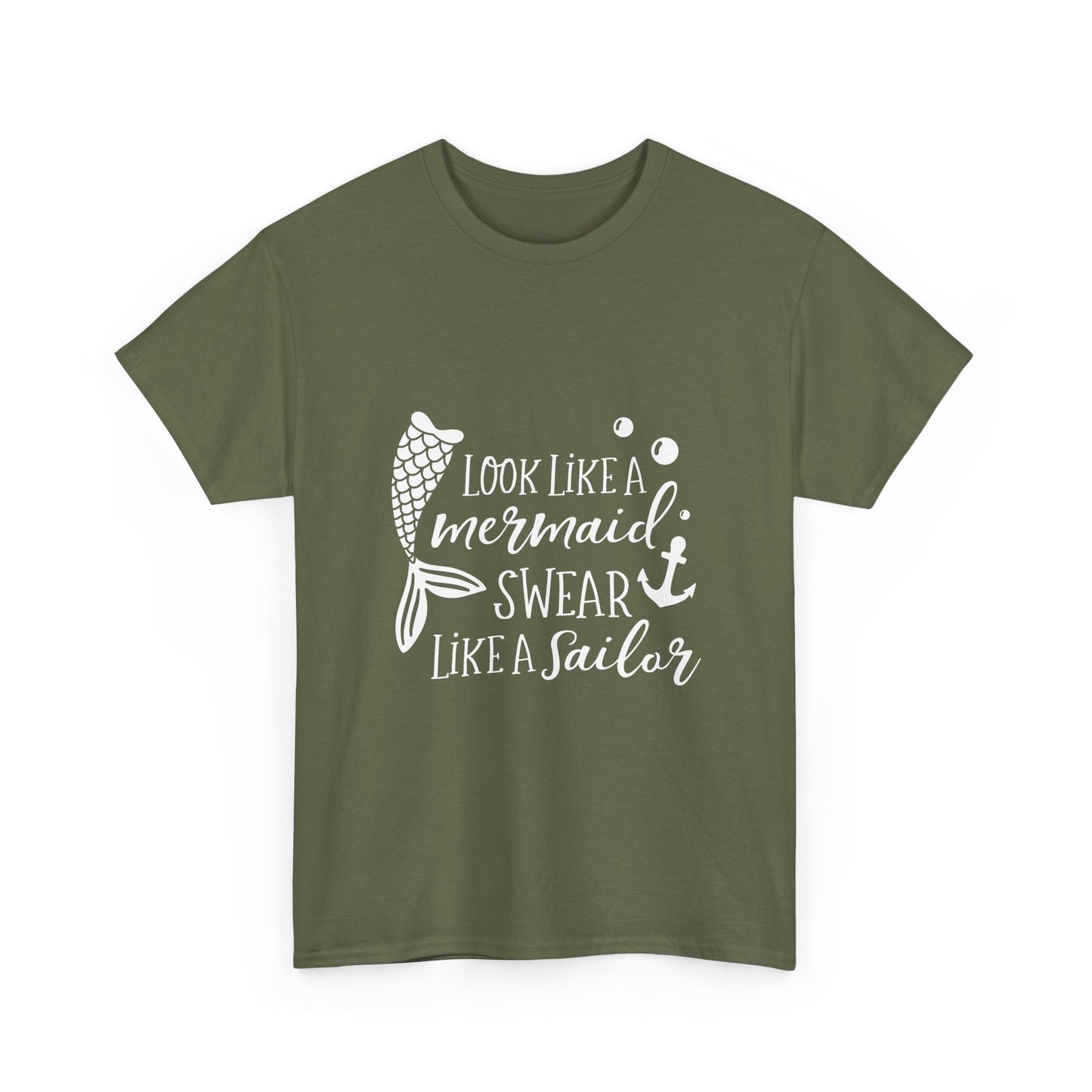T-Shirt — "Look Like a Mermaid, Swear Like a Sailor" Nautical Graphic Tee