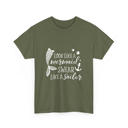 T-Shirt — "Look Like a Mermaid, Swear Like a Sailor" Nautical Graphic Tee