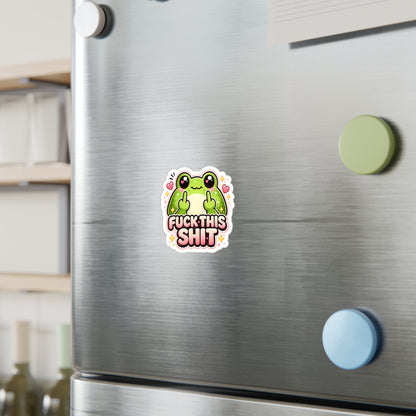 Funny Frog Vinyl Sticker — “Fuck This Shit” Kiss-Cut Decal