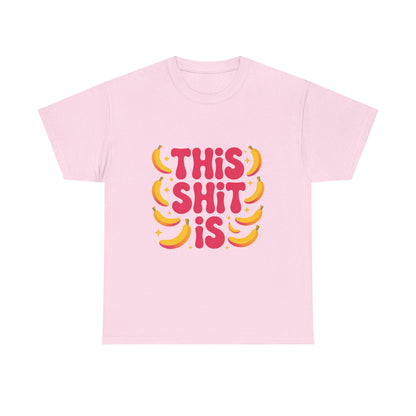 Graphic Tee — “This Shit Is” Retro Banana Pop Shirt