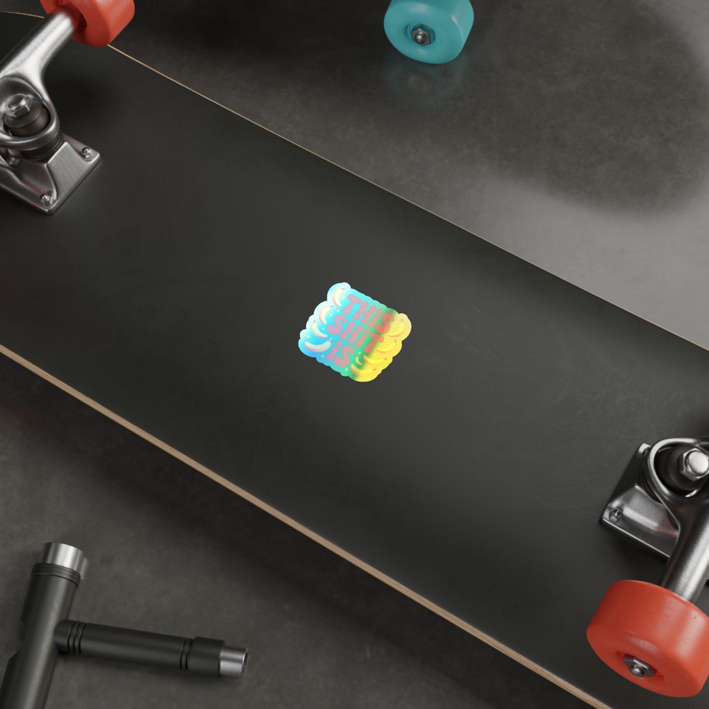 Holographic Die-Cut Sticker — "This Shit Is" Rainbow Banana Design