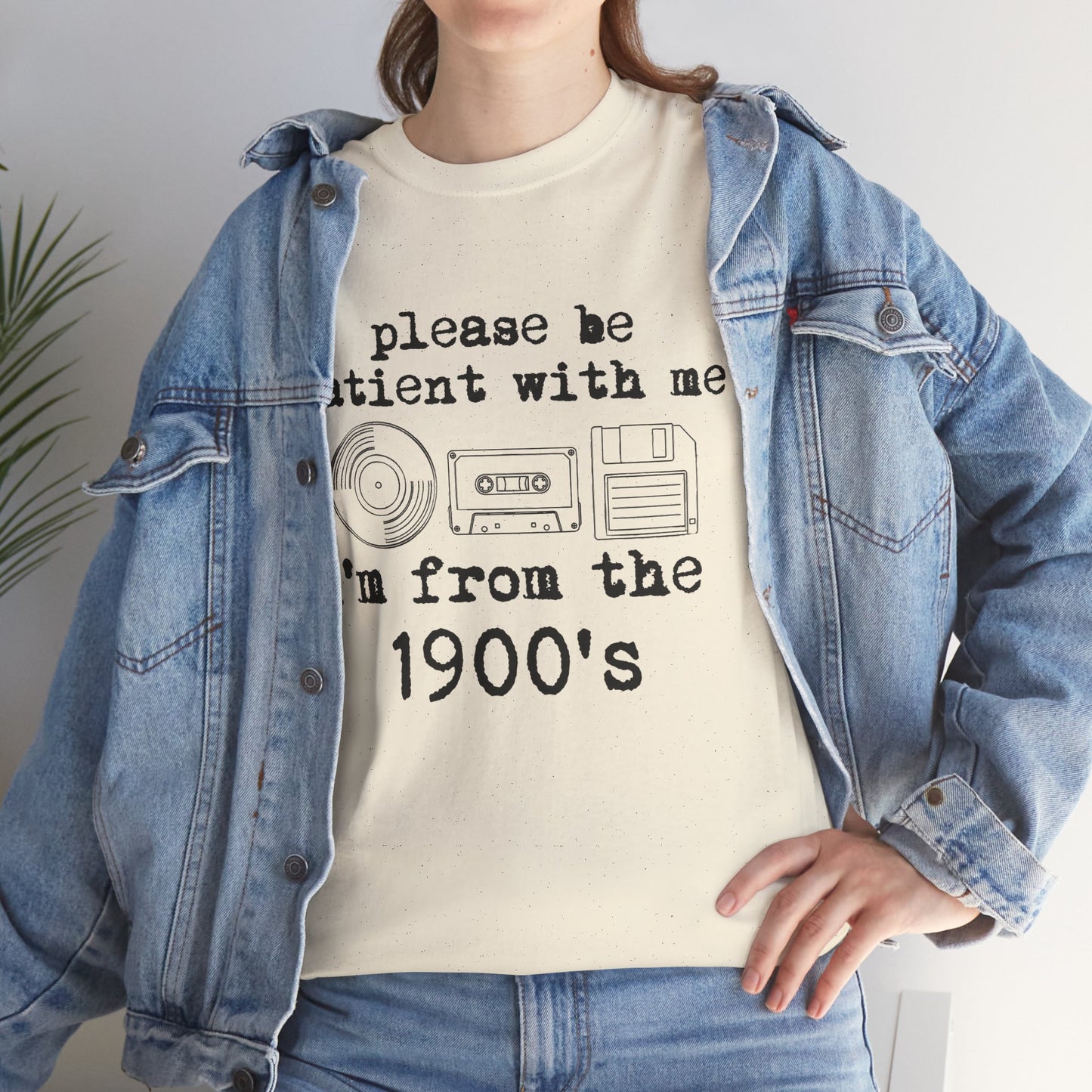 Vintage Humor T-Shirt - "Please Be Patient With Me I'm From the 1900's" Retro Tech Tee