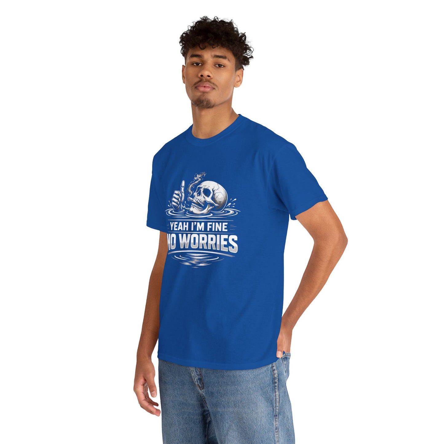 Skull "Yeah I'm Fine No Worries" Graphic Tee