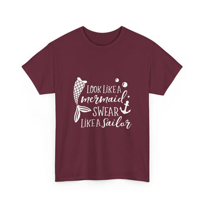 T-Shirt — "Look Like a Mermaid, Swear Like a Sailor" Nautical Graphic Tee