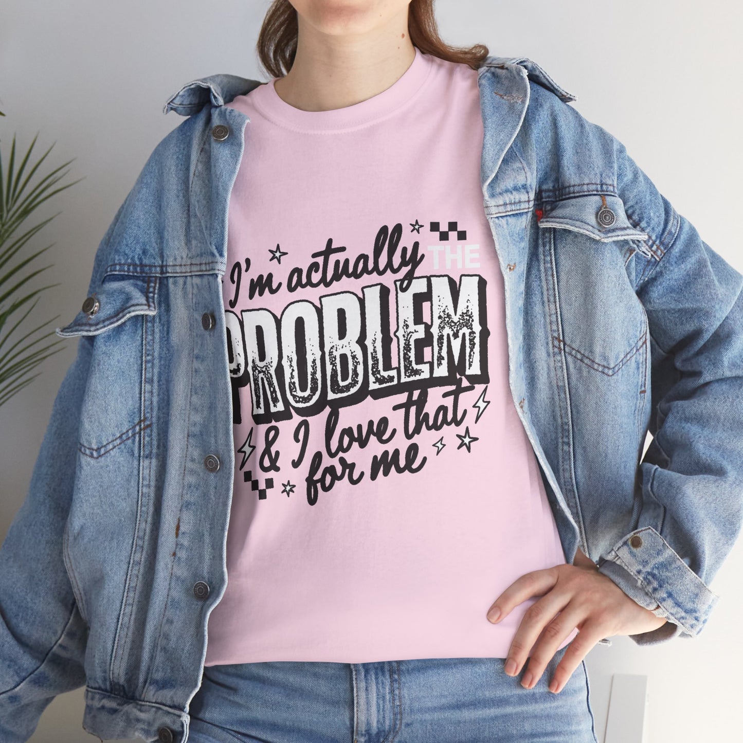 "I'm Actually the Problem" Graphic Tee — Funny Self-Aware Sarcastic T-Shirt