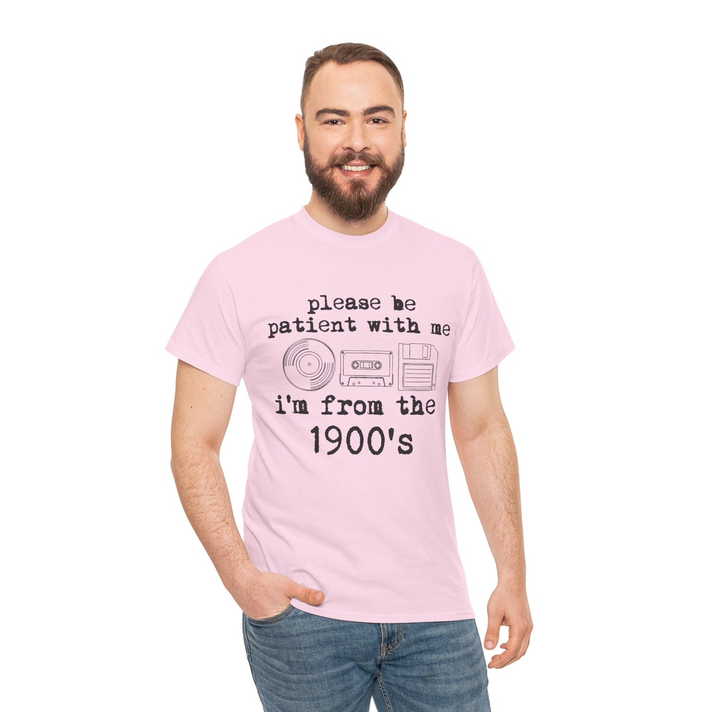 Vintage Humor T-Shirt - "Please Be Patient With Me I'm From the 1900's" Retro Tech Tee