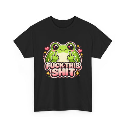 Cute Frog 'Fuck This Shit' T-Shirt