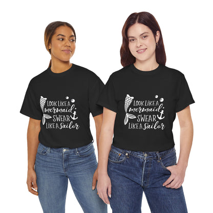T-Shirt — "Look Like a Mermaid, Swear Like a Sailor" Nautical Graphic Tee