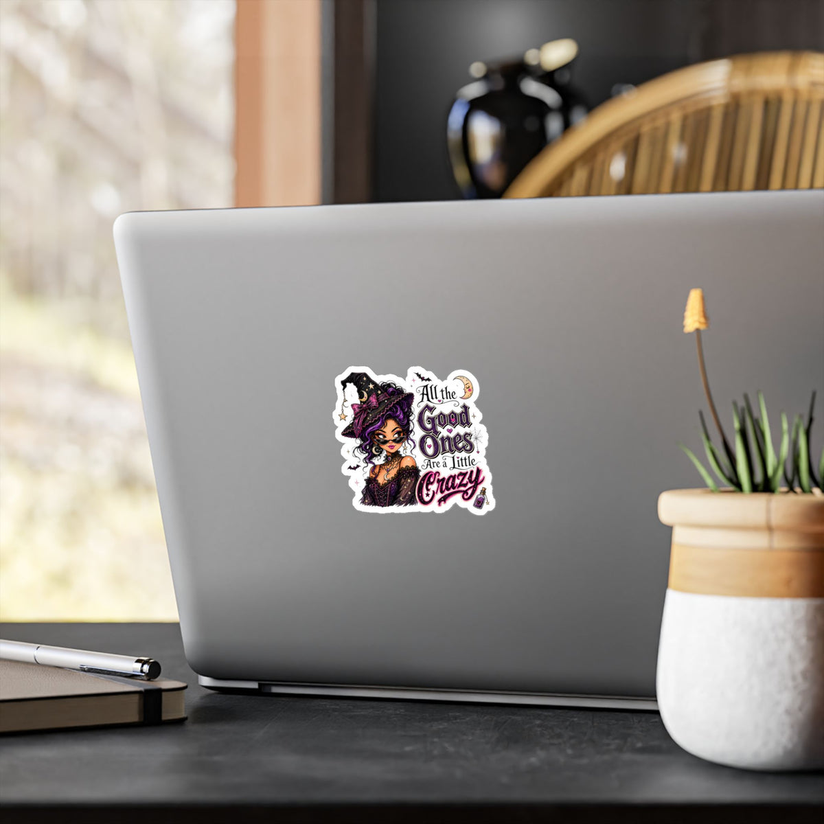 Witchy Quote Vinyl Sticker — "All the Good Ones Are a Little Crazy" Kiss-Cut Decal