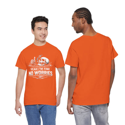 Skull "Yeah I'm Fine No Worries" Graphic Tee