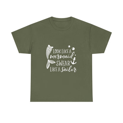 T-Shirt — "Look Like a Mermaid, Swear Like a Sailor" Nautical Graphic Tee