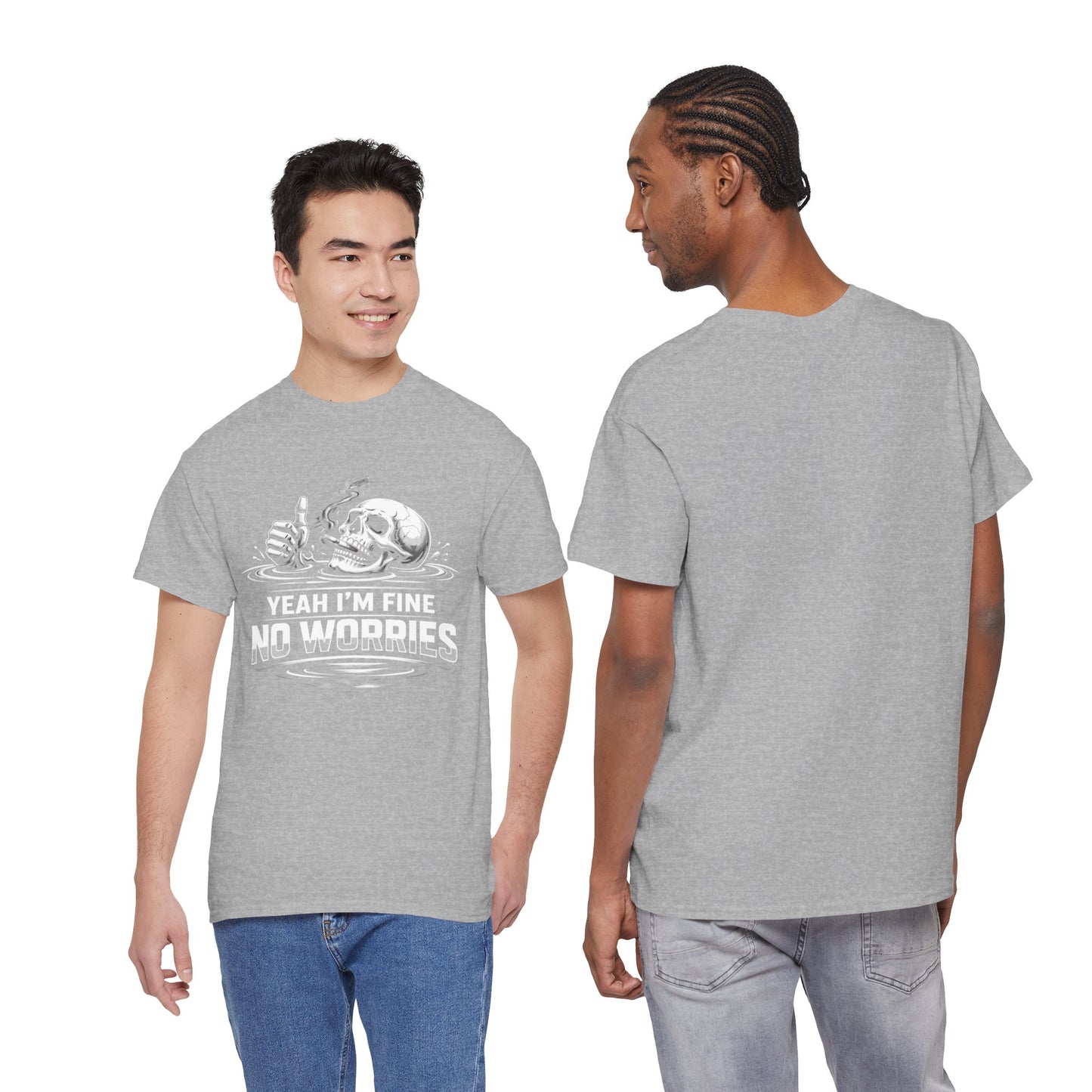 Skull "Yeah I'm Fine No Worries" Graphic Tee