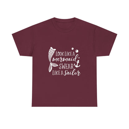 T-Shirt — "Look Like a Mermaid, Swear Like a Sailor" Nautical Graphic Tee