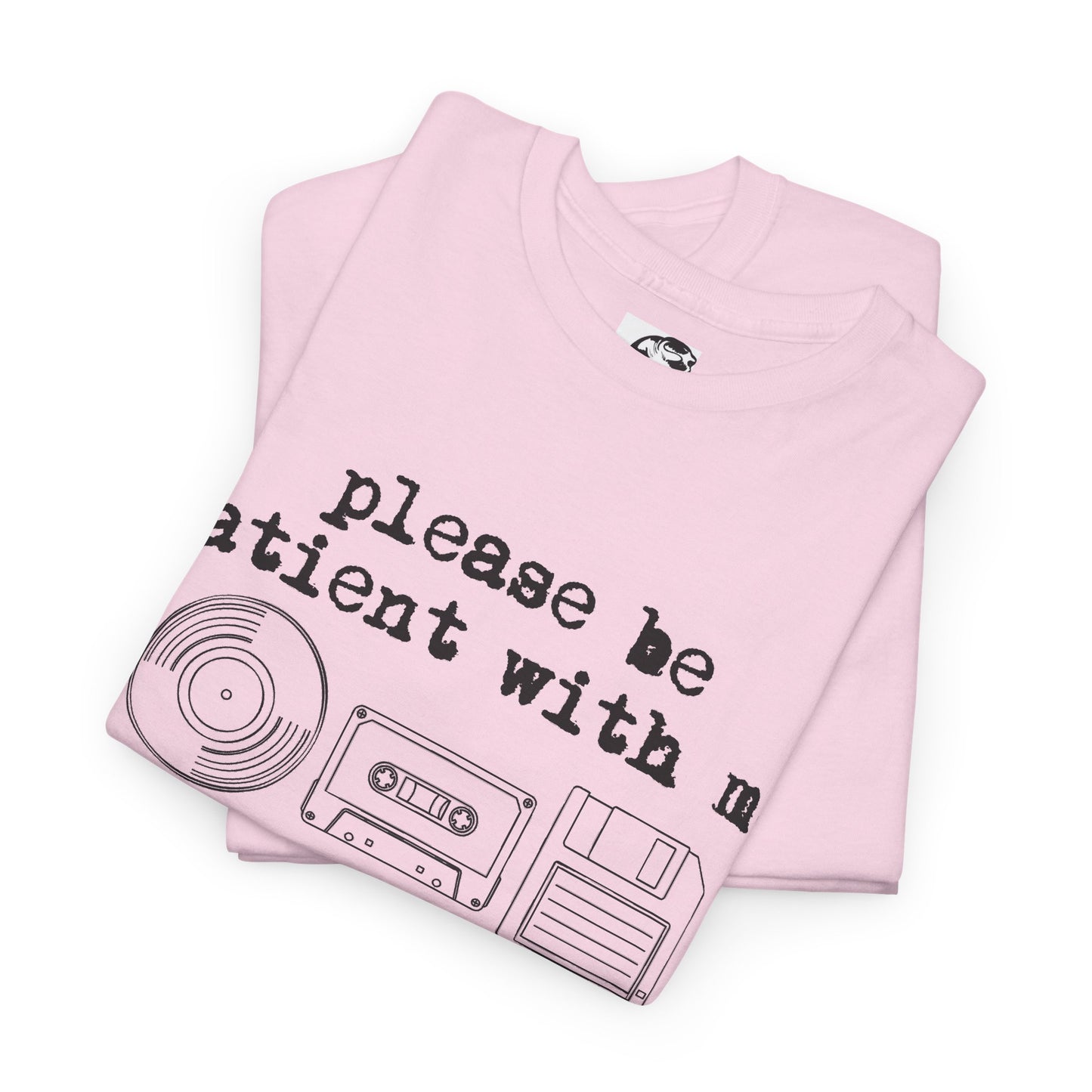 Vintage Humor T-Shirt - "Please Be Patient With Me I'm From the 1900's" Retro Tech Tee