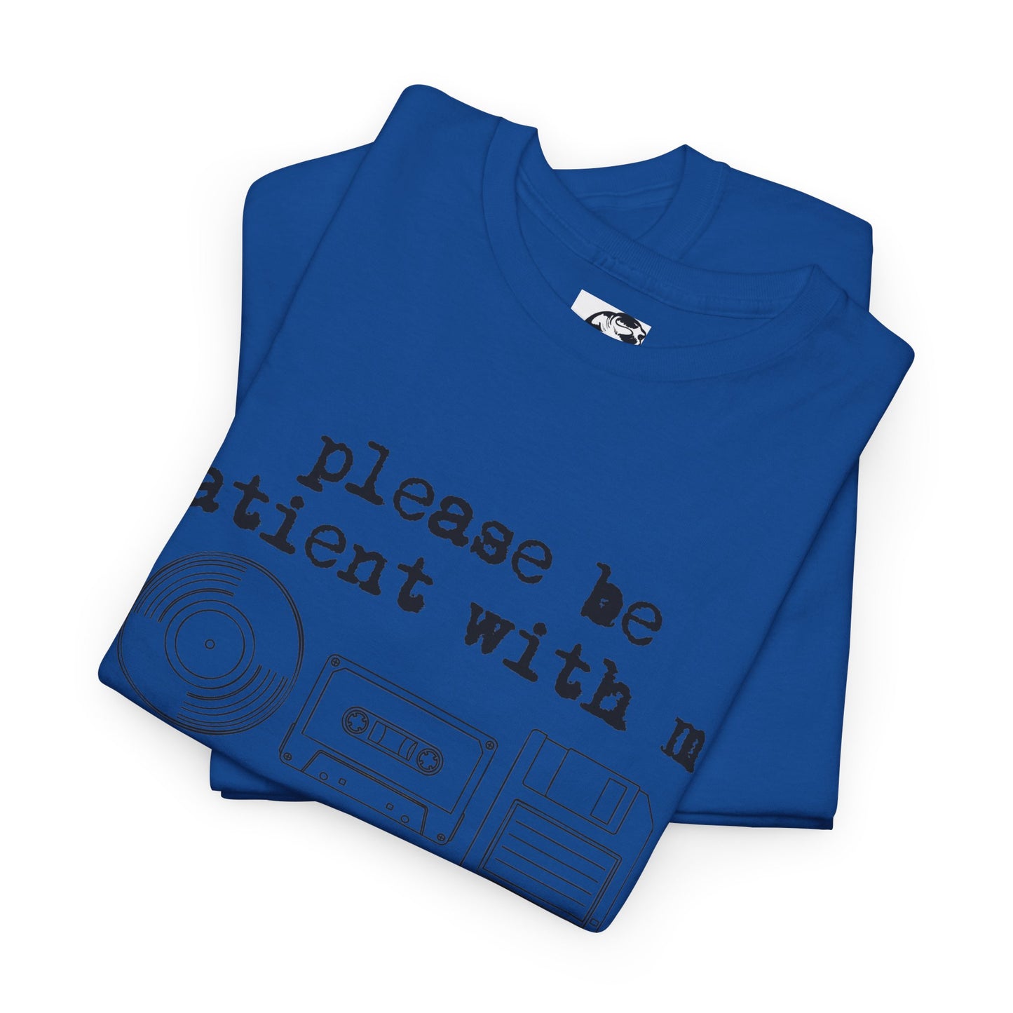 Vintage Humor T-Shirt - "Please Be Patient With Me I'm From the 1900's" Retro Tech Tee