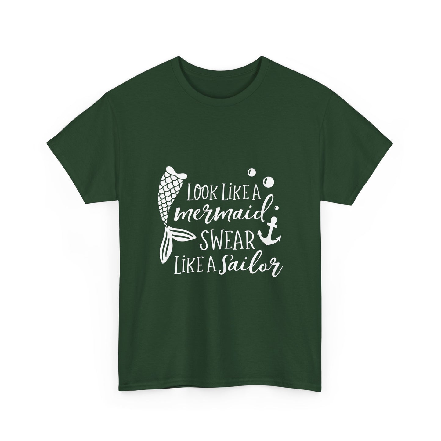 T-Shirt — "Look Like a Mermaid, Swear Like a Sailor" Nautical Graphic Tee