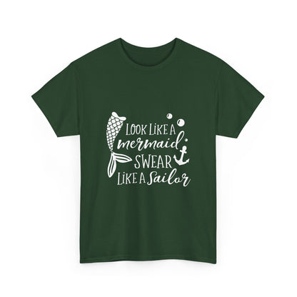 T-Shirt — "Look Like a Mermaid, Swear Like a Sailor" Nautical Graphic Tee