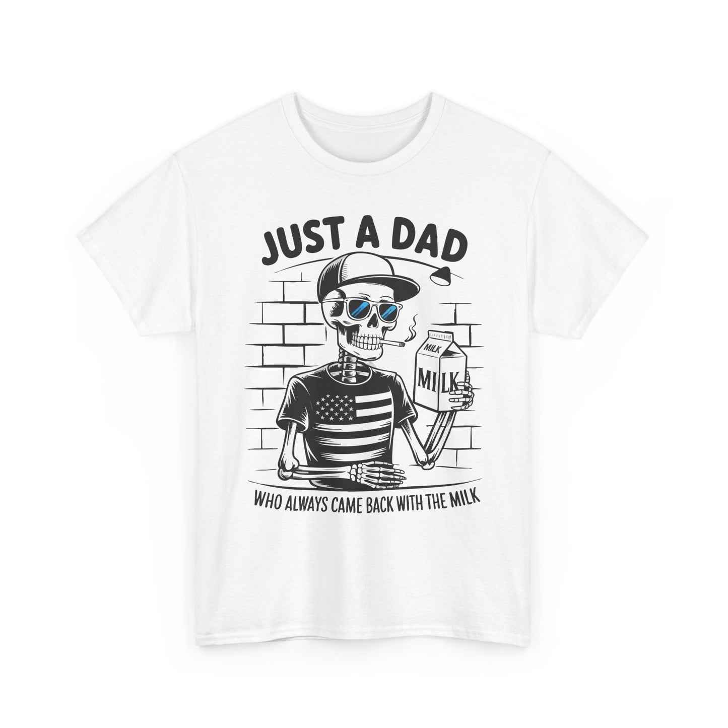 Just A Dad Skull Tee — "Who Always Came Back With The Milk" Vintage Father's Day T‑Shirt