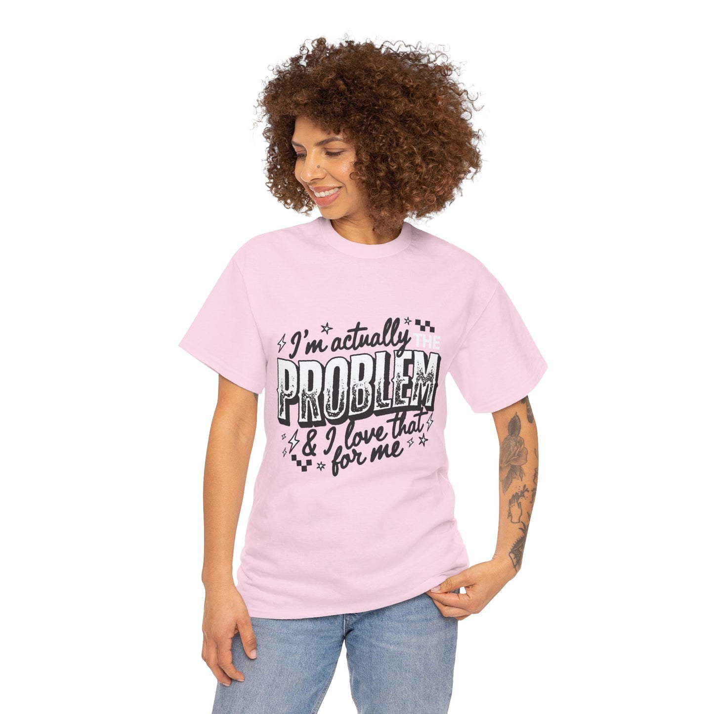 "I'm Actually the Problem" Graphic Tee — Funny Self-Aware Sarcastic T-Shirt