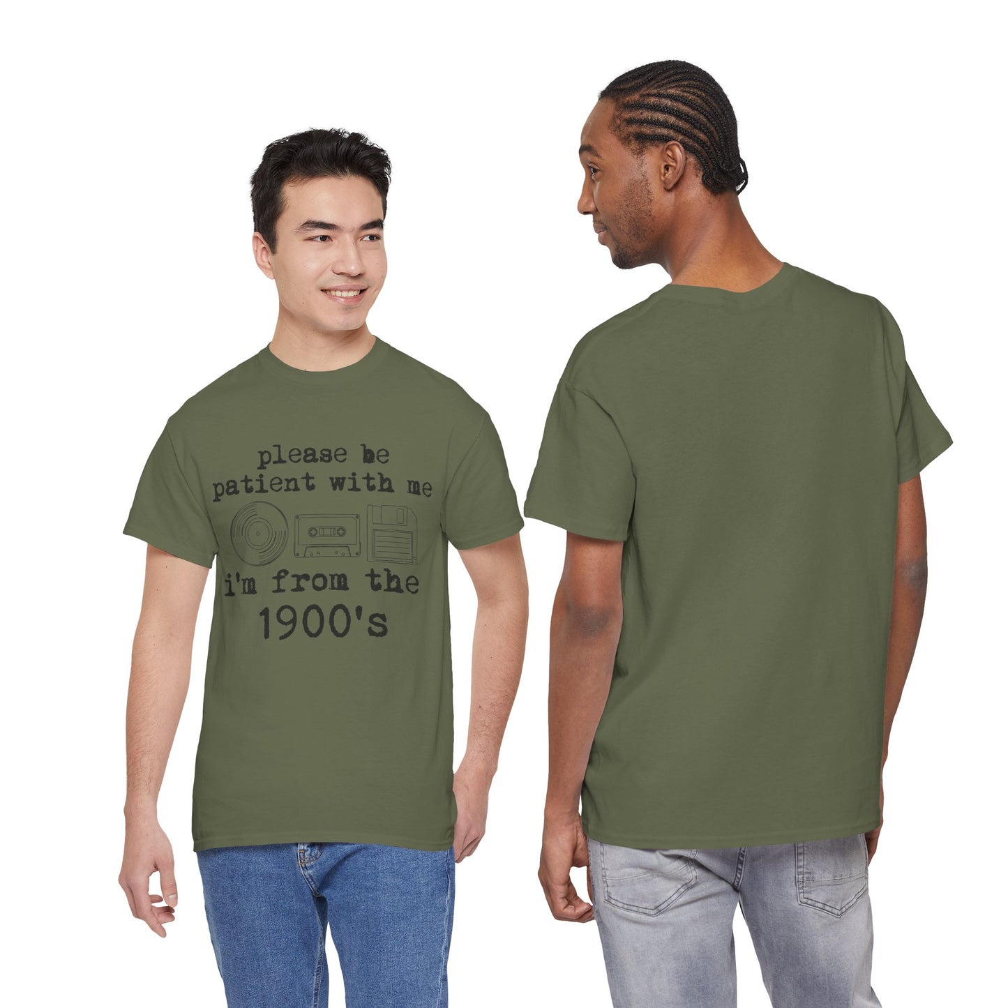 Vintage Humor T-Shirt - "Please Be Patient With Me I'm From the 1900's" Retro Tech Tee