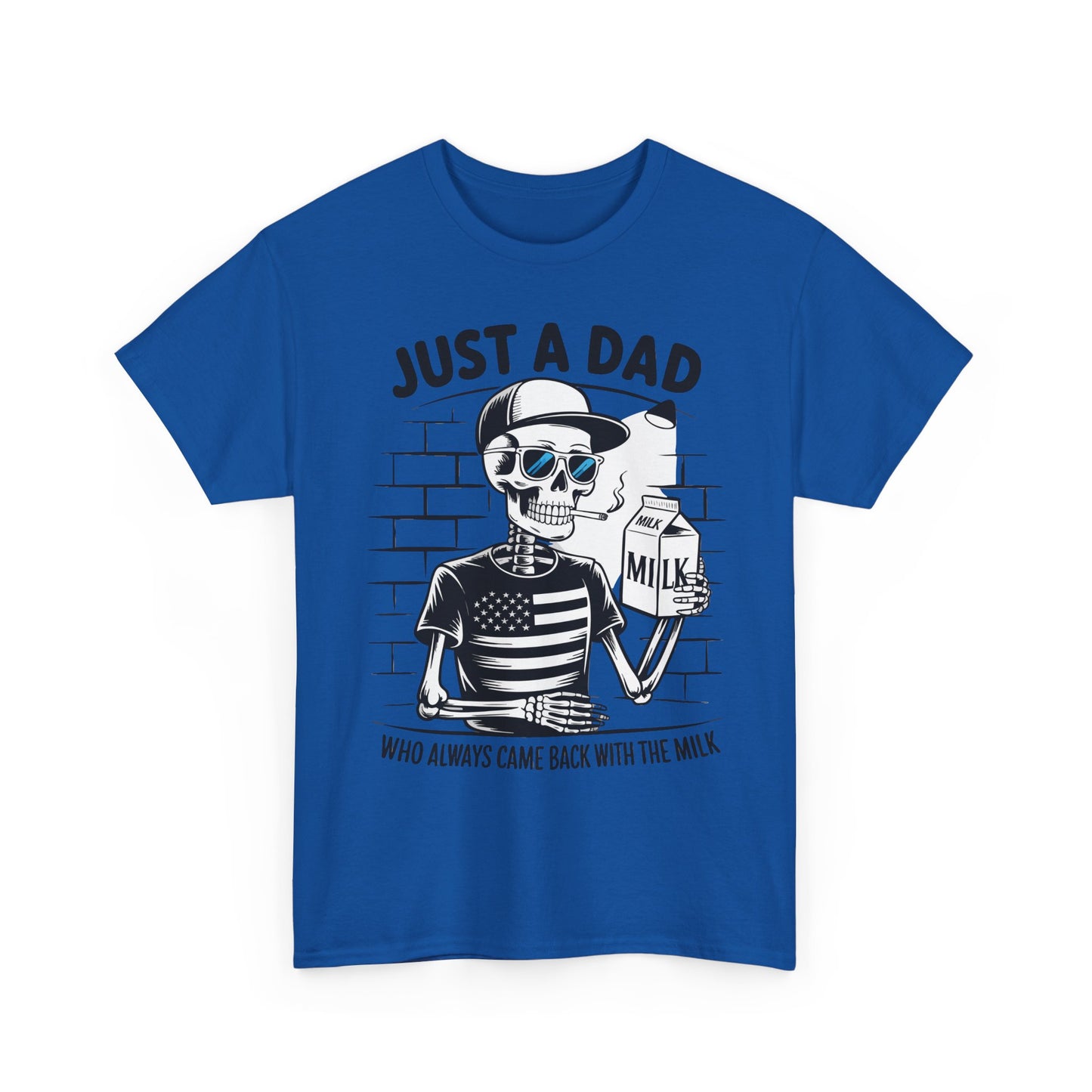 Just A Dad Skull Tee — "Who Always Came Back With The Milk" Vintage Father's Day T‑Shirt