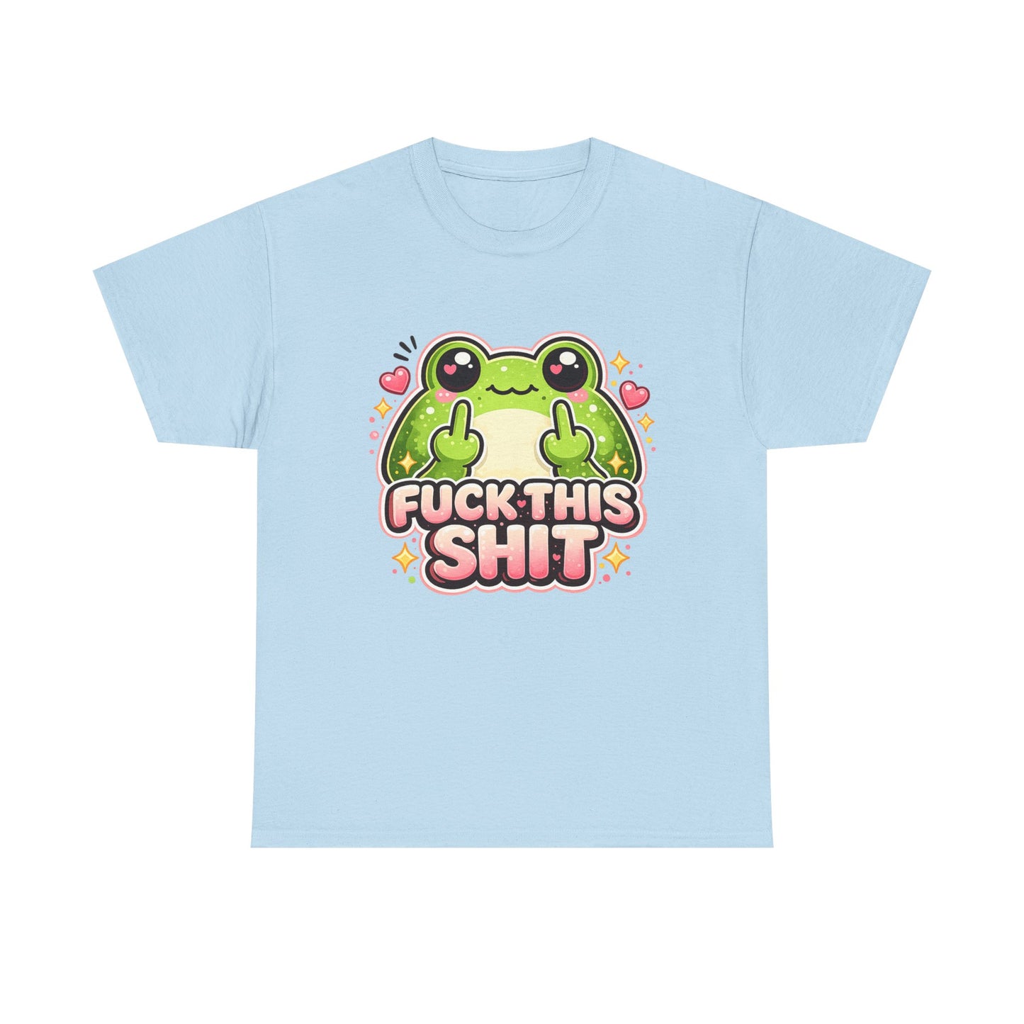 Cute Frog 'Fuck This Shit' T-Shirt