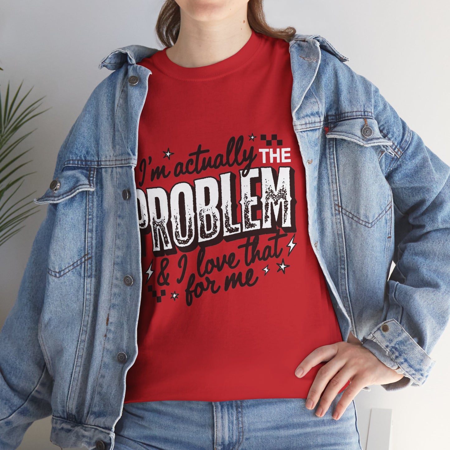 "I'm Actually the Problem" Graphic Tee — Funny Self-Aware Sarcastic T-Shirt