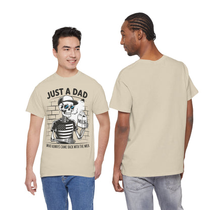 Just A Dad Skull Tee — "Who Always Came Back With The Milk" Vintage Father's Day T‑Shirt