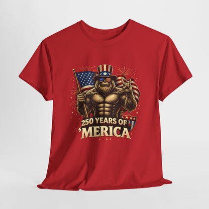 250 Years of America T-Shirt — Patriotic Uncle Sam Bigfoot Flag Tee