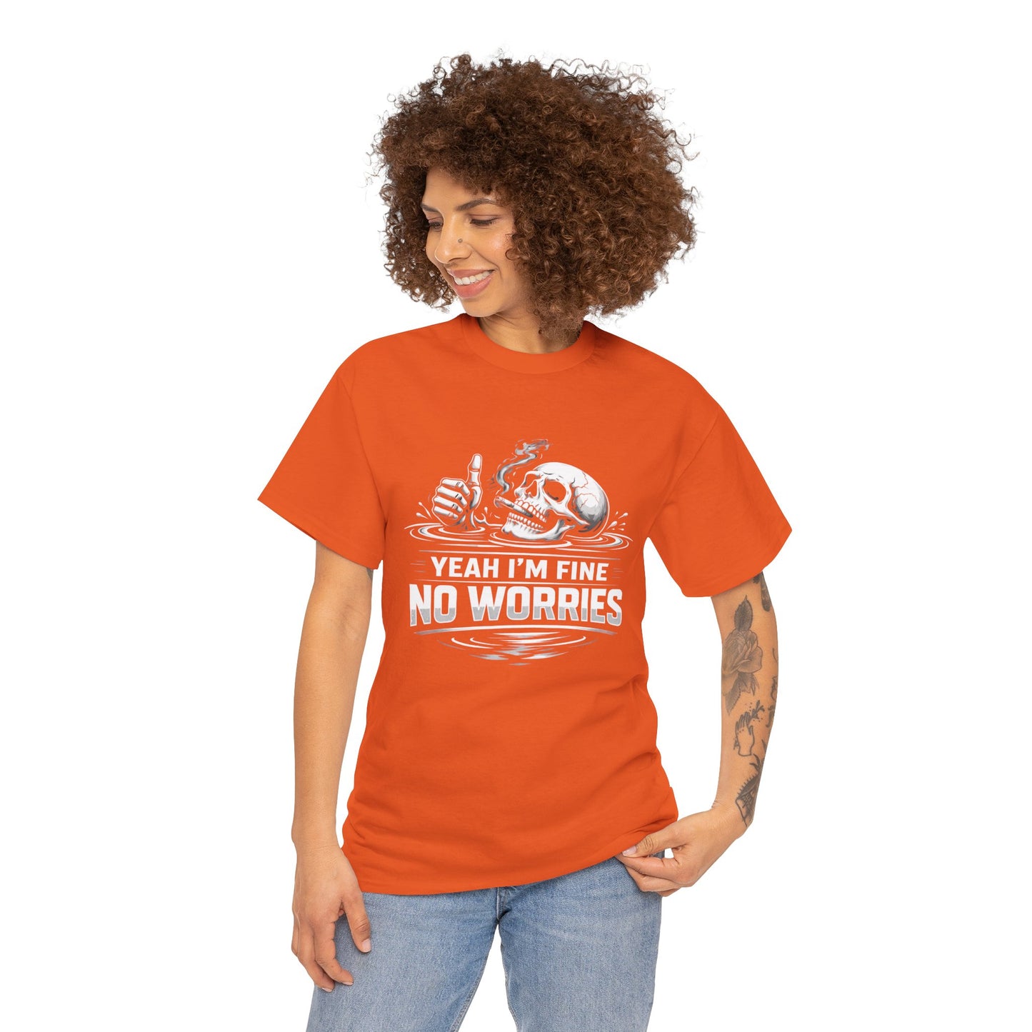 Skull "Yeah I'm Fine No Worries" Graphic Tee