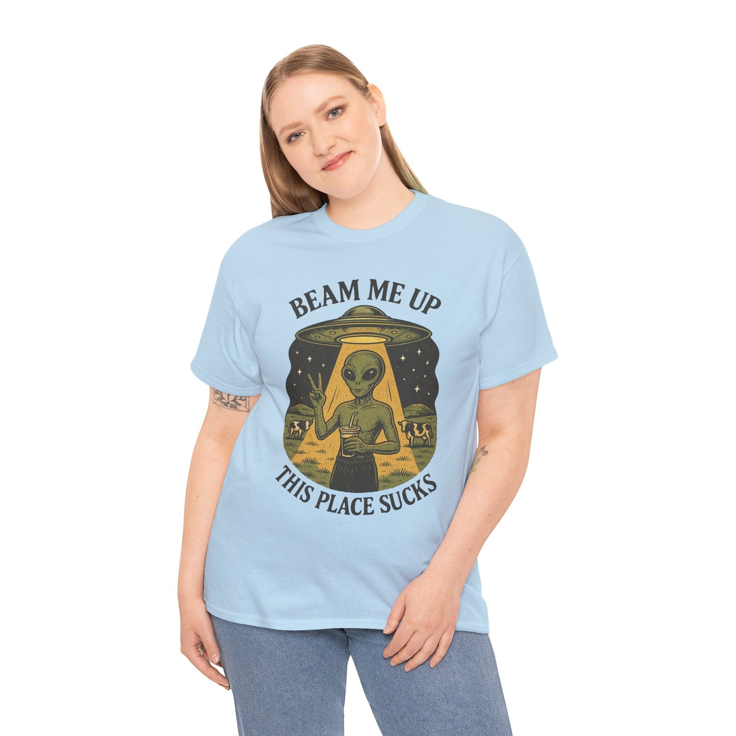 Alien Graphic Tee — "Beam Me Up, This Place Sucks" Funny UFO T-Shirt