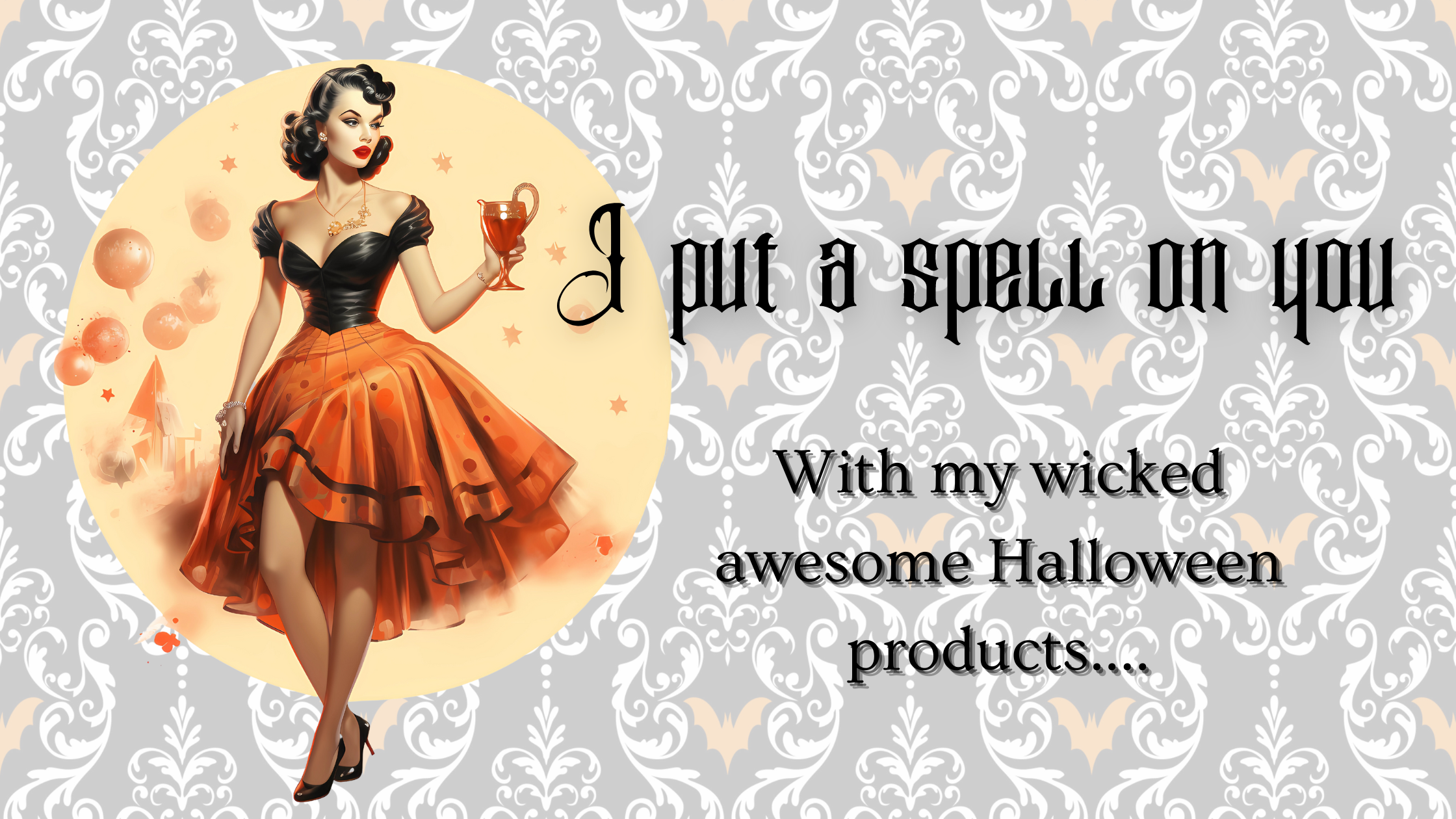 I put a spell on you with my wicked awesome Halloween products.